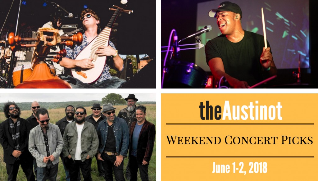 Austinot Weekend Concert Picks June 1