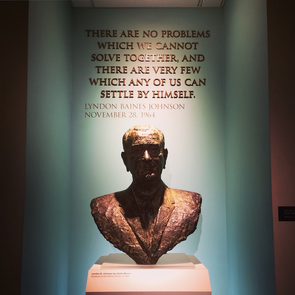 Lyndon Johnson Quote and Bust
