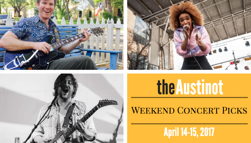 Austin Weekend Concert Picks April 14 and 15