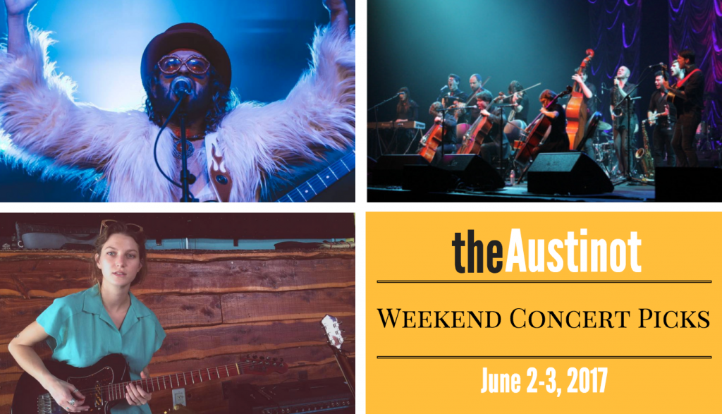 Austin Weekend Concert Picks June 2