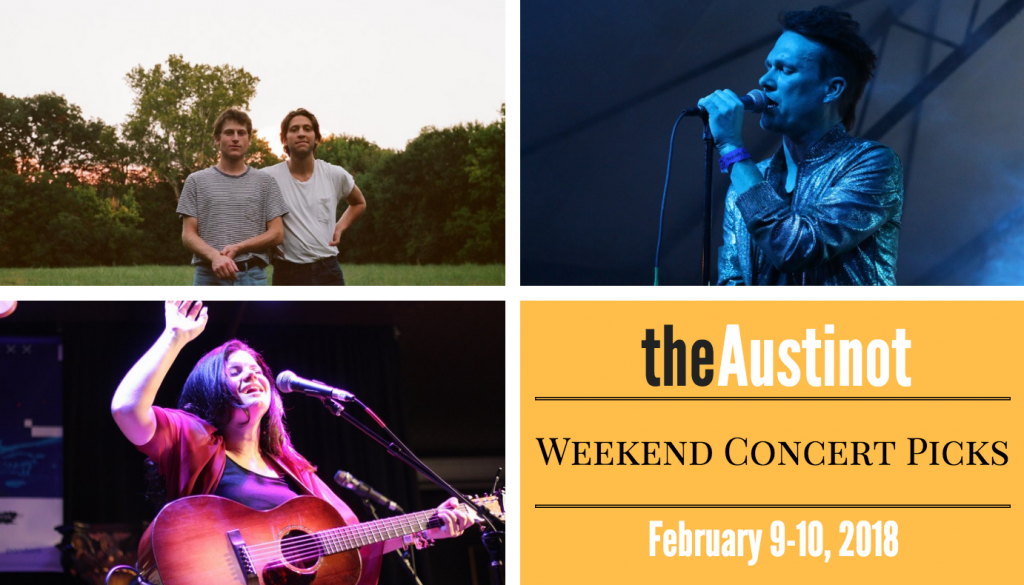Austinot Weekend Concert Picks Feb 9-10, 2018