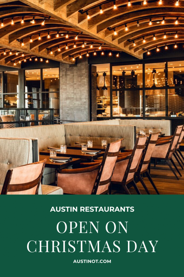 10 Austin Restaurants Open Christmas Day