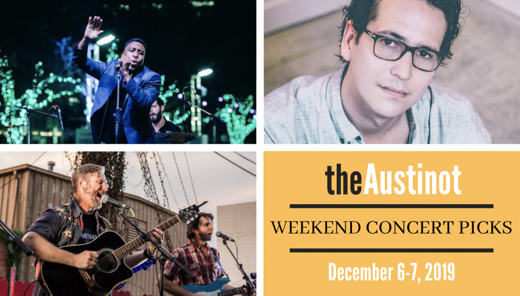Austinot Weekend Concert Picks Dec 6 2019