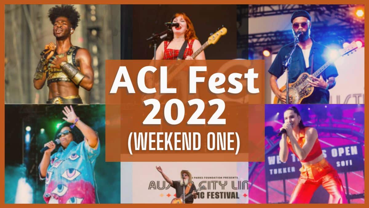 ACL Festival 2022 Weekend One in Pictures