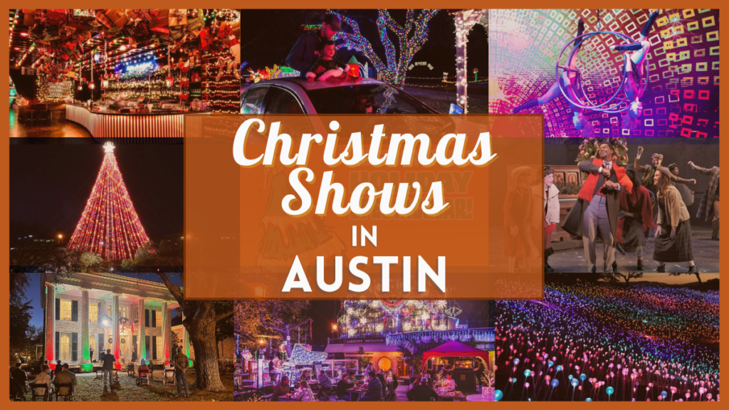 10 Best Christmas Shows in Austin for 2022