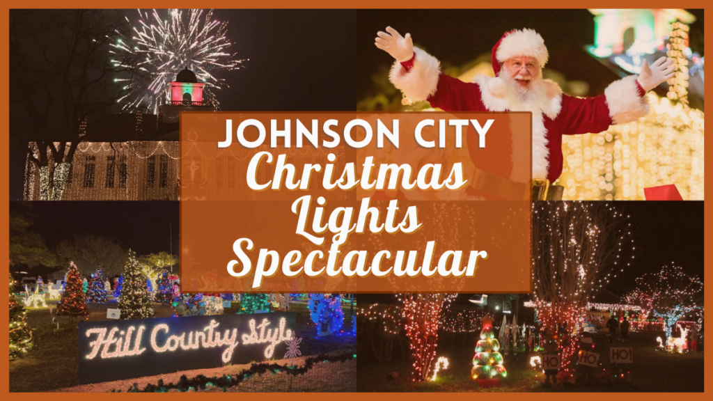 Johnson City Christmas Lights Spectacular 2022 Guide