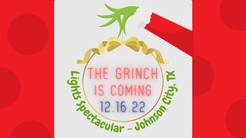 Johnson City Christmas Lights - The Grinch is coming to Johnson City