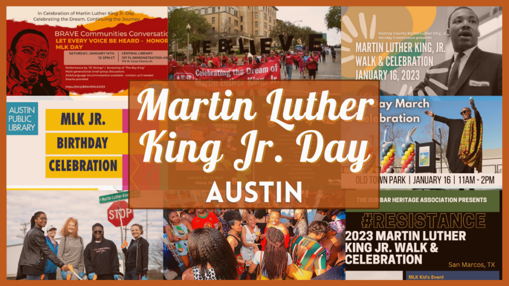 MLK Austin Texas Martin Luther King Weekend 2023 Events & More!