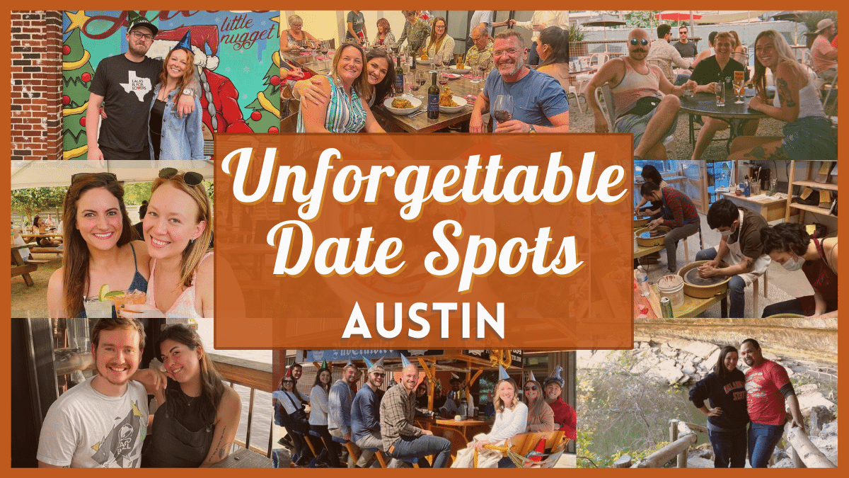 Huge List of Unforgettable Austin Date Spots