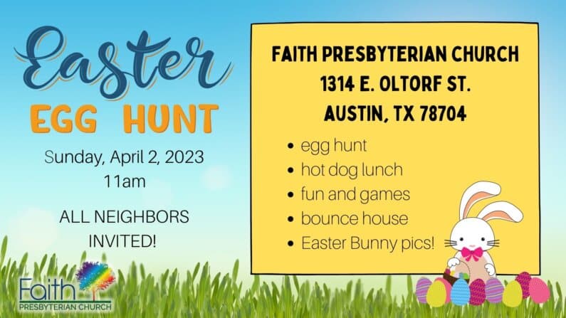 Neighborhood Easter Egg Hunt at Faith Presbyterian Church