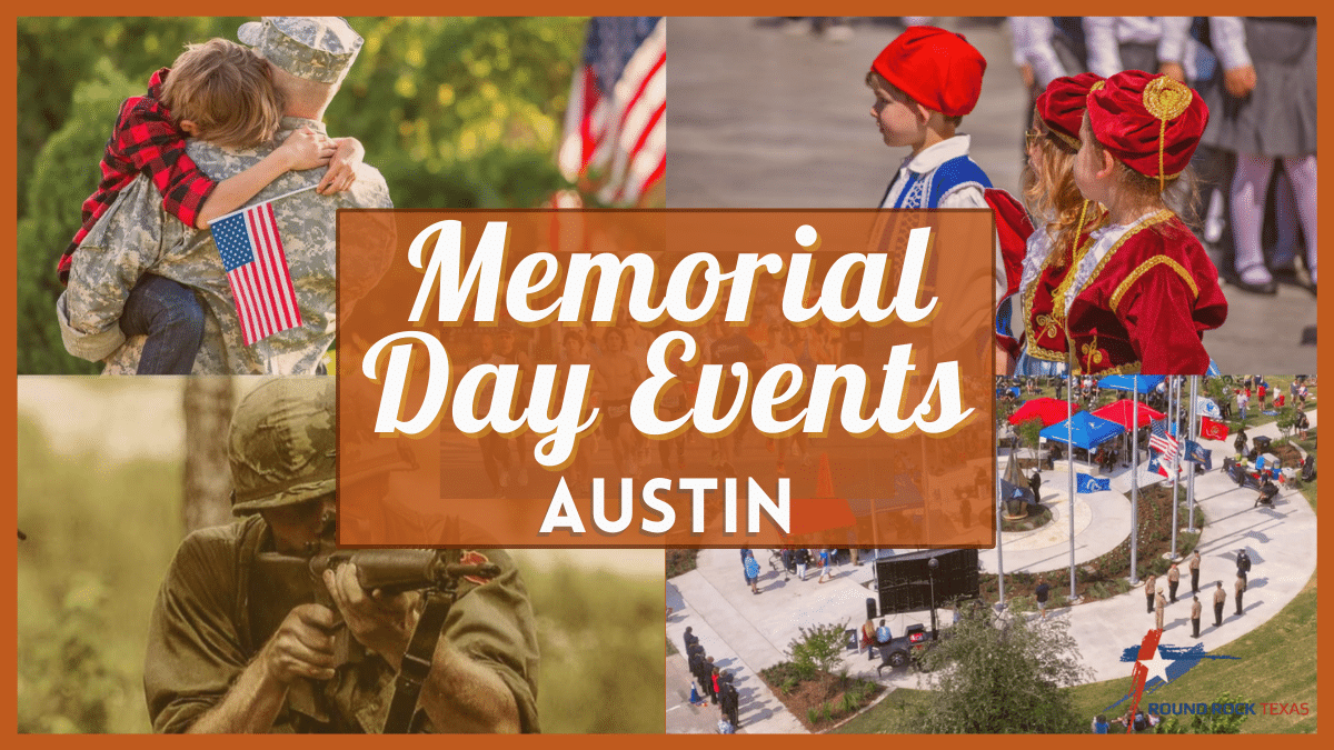 Memorial Day Events In Austin 2023 Fun Things To Do Near You