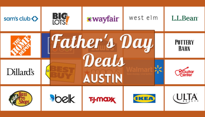Father's Day Deals 2023 in Austin - 25 Verified discounts and freebies from retail stores near you!
