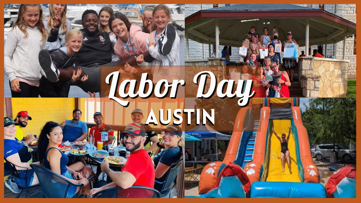 Austin Labor Day Weekend 2023 Events - Top 10 Things to Do