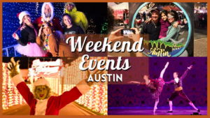 12 Fun Things to do in Austin this weekend of December 1, 2023 include Austin Trail of Lights Fun Run, Ballet Austin presents The Nutcracker, and More!