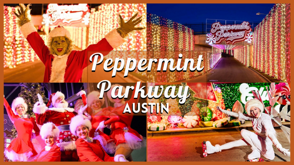 Peppermint Parkway Austin Lights Christmas 2023 All the Things You