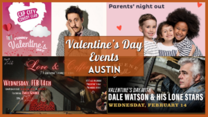 Austin Valentine's Day 2024 - Best events, parties and celebrations near you