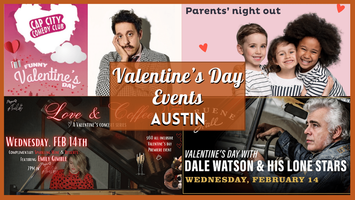 Valentine's Day Austin 2024 Events