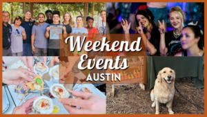 Things to Do in Austin TX This Weekend