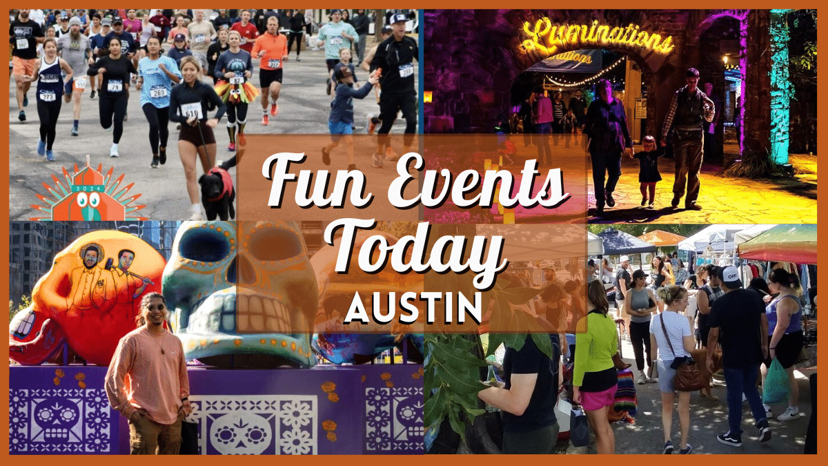 Fun Events in Austin Today