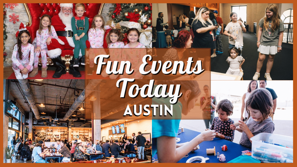 Fun Events in Austin Today