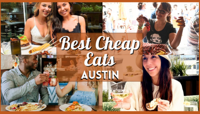 Best Cheap Eats Austin