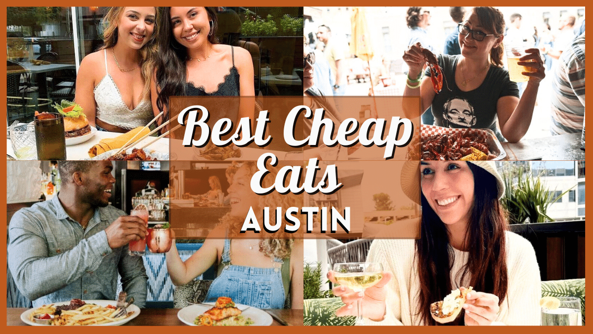 Best Cheap Eats Austin