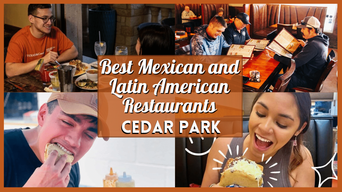 Best Mexican Restaurants in Cedar Park TX