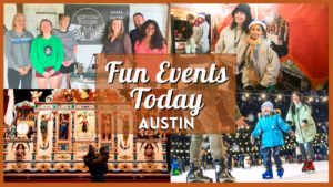 Fun Events in Austin Today