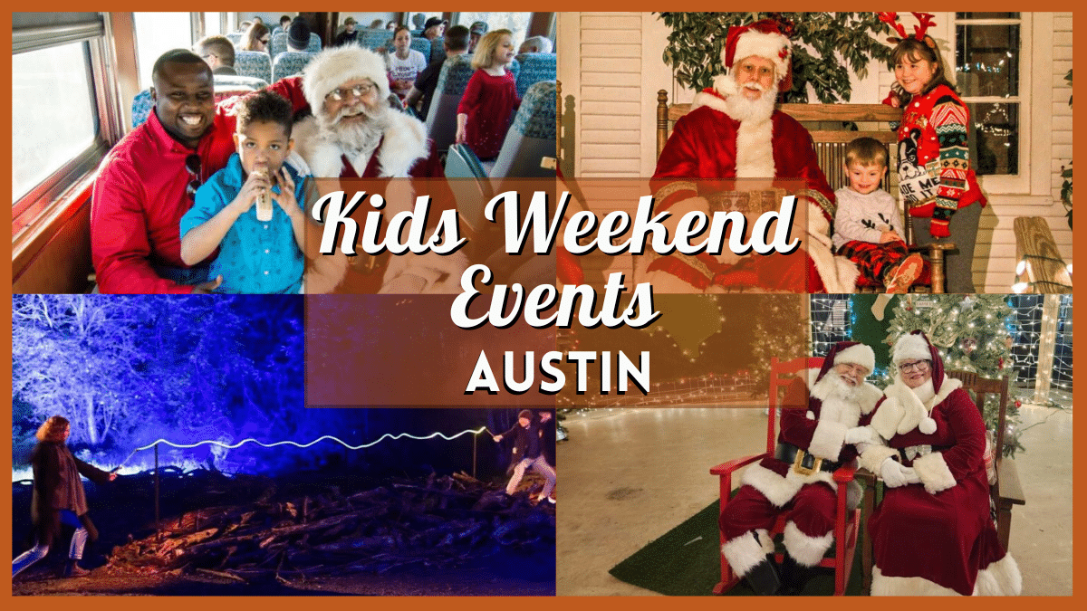 Kids Activities in Austin this Weekend of December 13, 2024