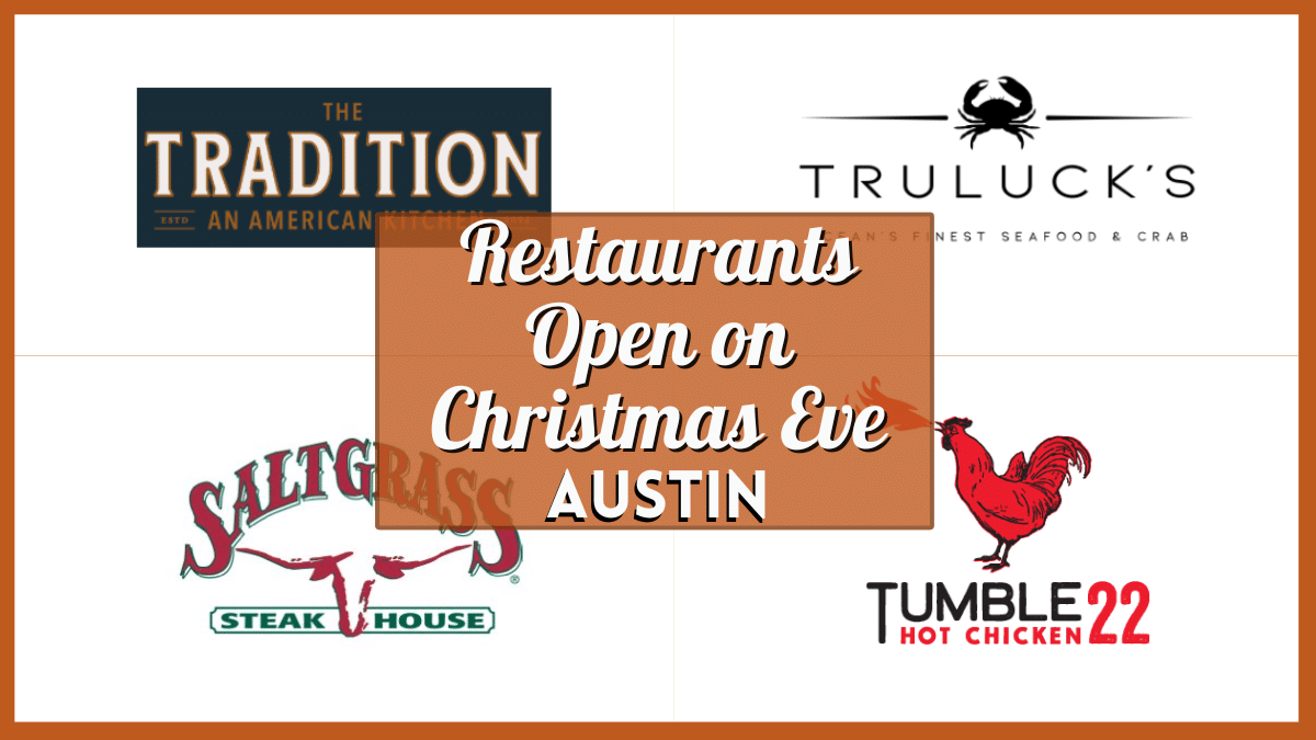 Austin Restaurants Open Christmas Eve