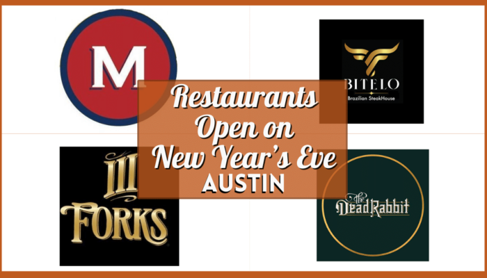 New Year's Eve Restaurants Open Today in Austin