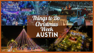 Things to Do on Christmas Week in Austin