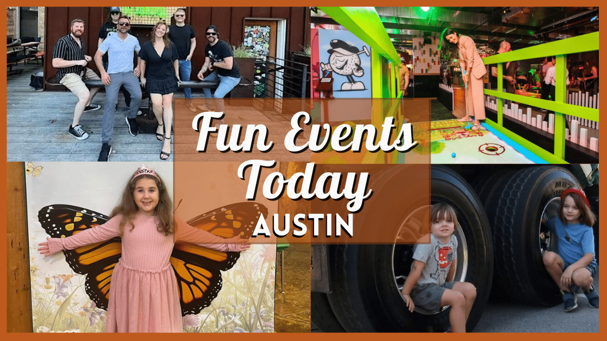 Fun Events in Austin Today