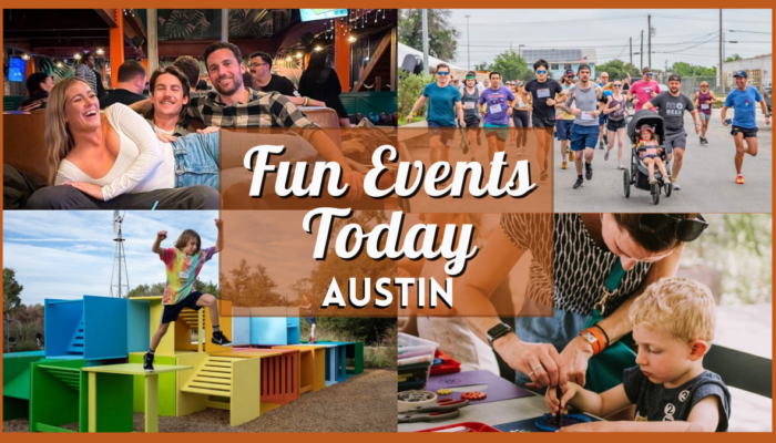 Fun Events in Austin Today