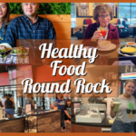 Healthy Food Round Rock