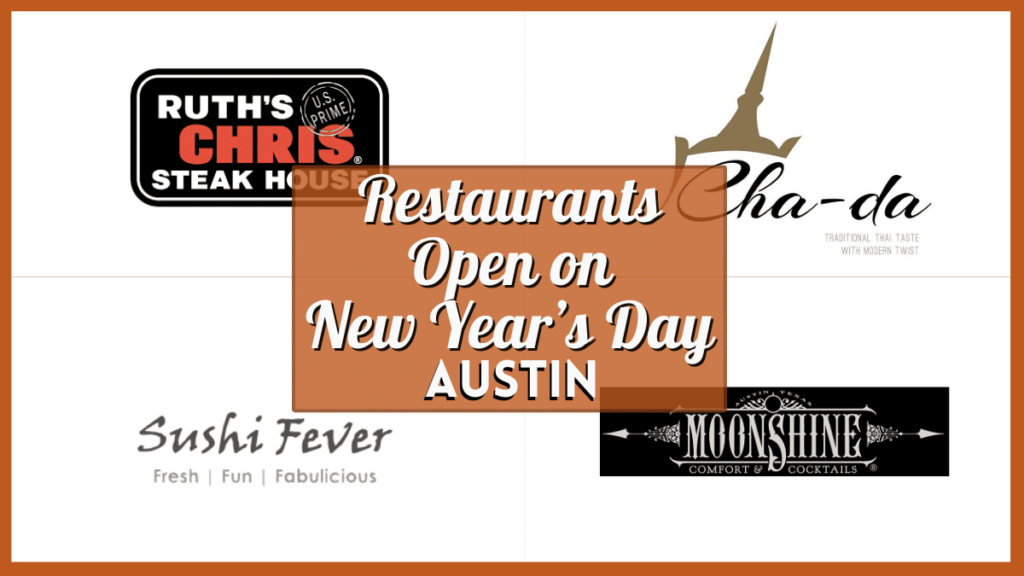 New Year's Day Restaurants Open Today in Austin 01012025