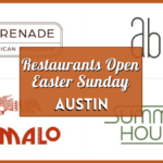 Austin Restaurants Open Easter Sunday