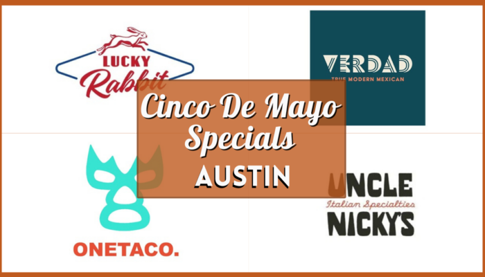Cinco De Mayo Specials in Austin