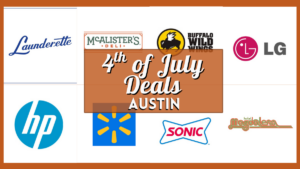4th of July Deals Austin