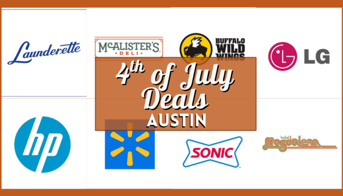 4th of July Deals Austin