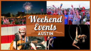 Best Fun Events in Austin this Weekend of July 4, 2025