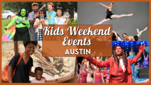 Top Kids Events in Austin June 27-29, 2025