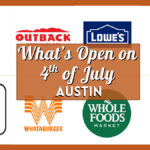 What's Open on 4th of July Austin