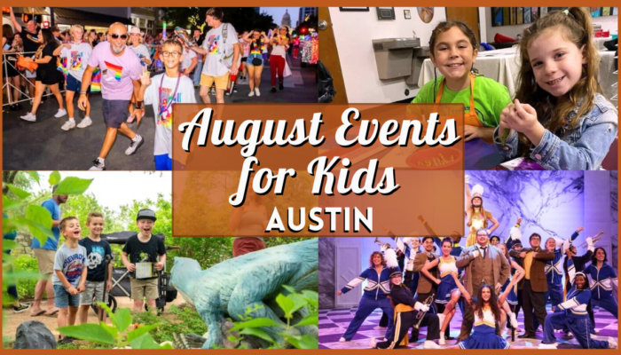 Kids Events in Austin August 2025