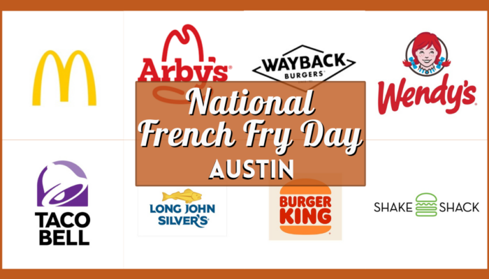 National French Fry Day Austin