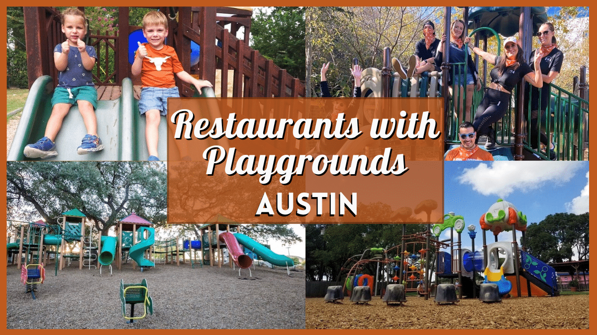 Restaurants with Playgrounds Austin - Collage