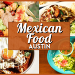 Mexican Food Austin - Collage