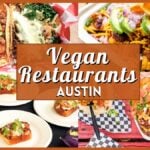Vegan Restaurants Austin - Collage