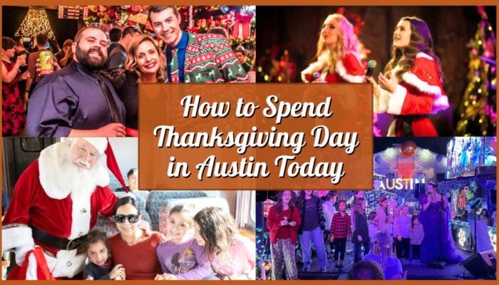 How to Spend Thanksgiving Day in Austin Today - 11-27-2025 - Collage