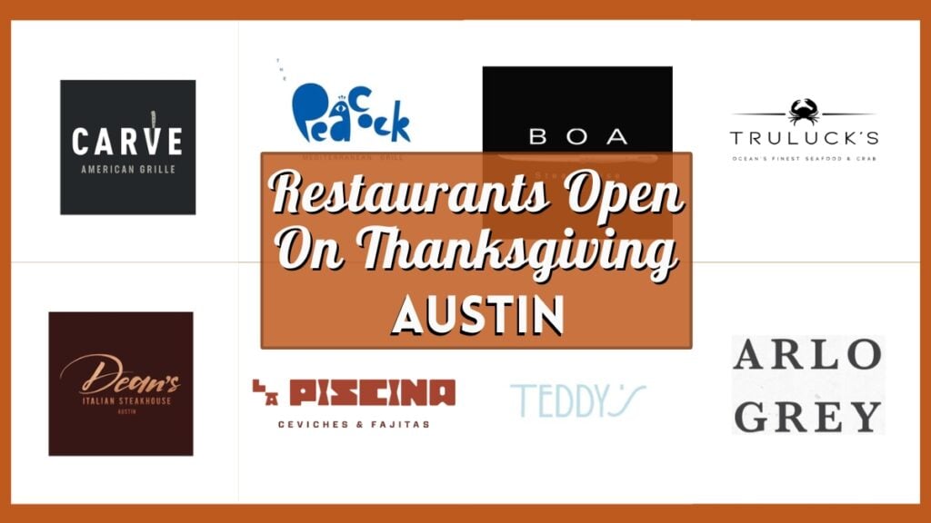 Restaurants Open On Thanksgiving Austin - Collage